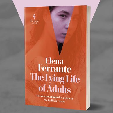 Book Club: The Lying Life of Adults by Elena Ferrante