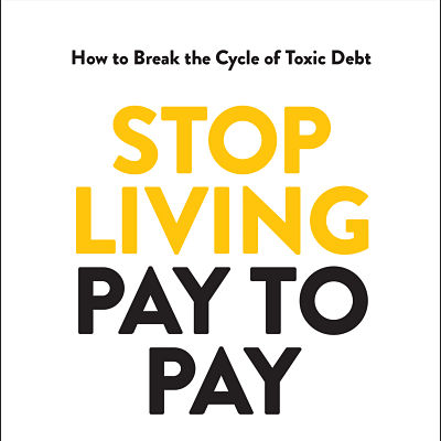 Book Bite: Stop Living Pay to Pay