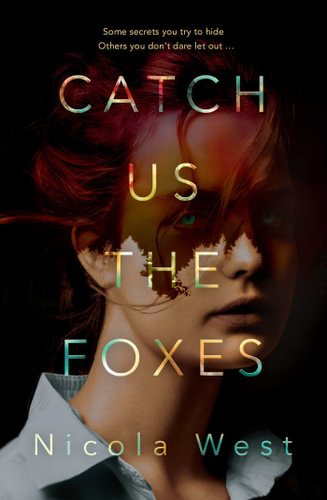 Book Club: Catch Us the Foxes by Nicola West
