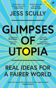 Glimpses of Utopia