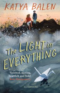 The Light in Everything by Maya Balen