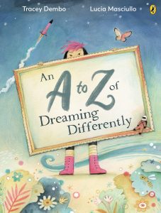 An A to Z of Dreaming Differently by Tracey Dembo