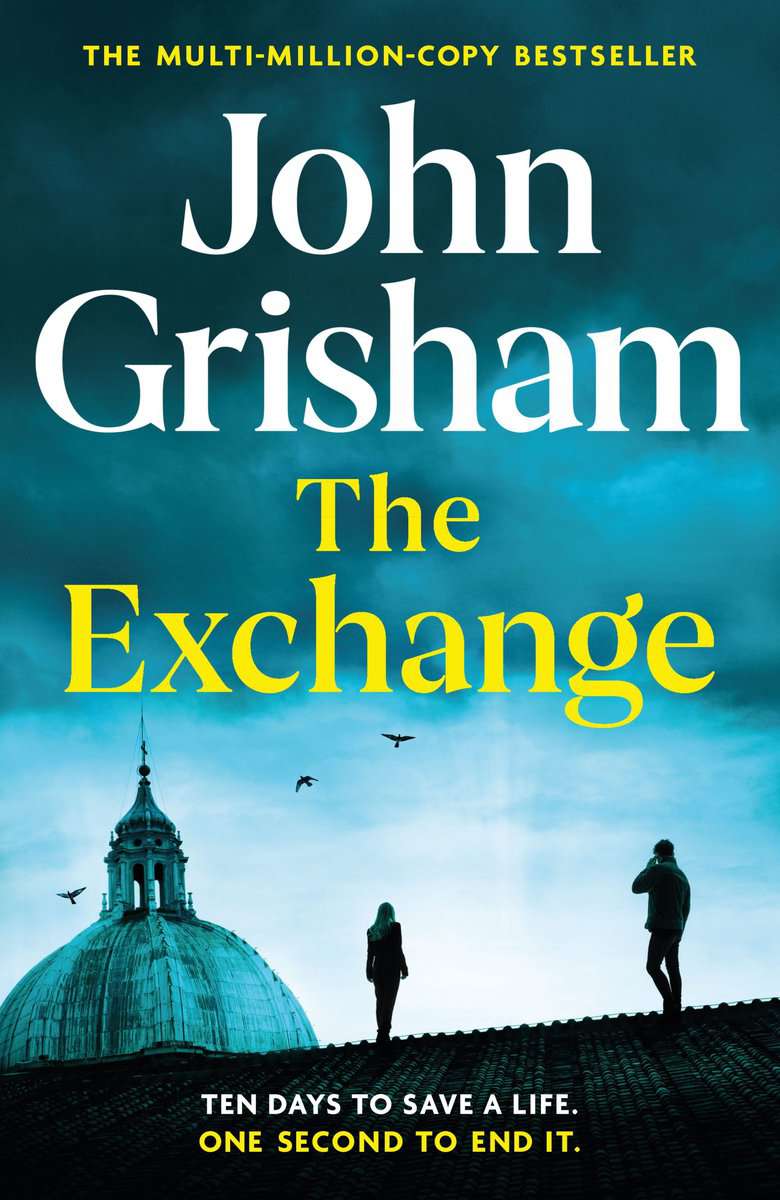 The Exchange by John Grisham