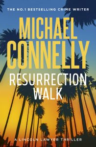 Resurrection Walk by Michael Connolly