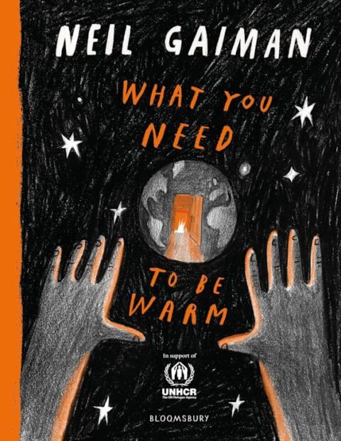 What You Need to be Warm by Neil Gaiman