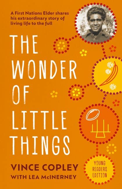 Vince Copley’s Story – Full of The Wonder of Little Things