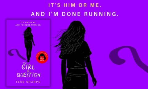 Sneak a peek: The Girl in Question by Tess Sharpe