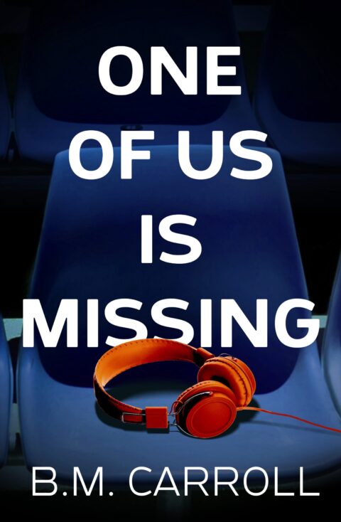 Extract – One of Us is Missing by B M Carroll