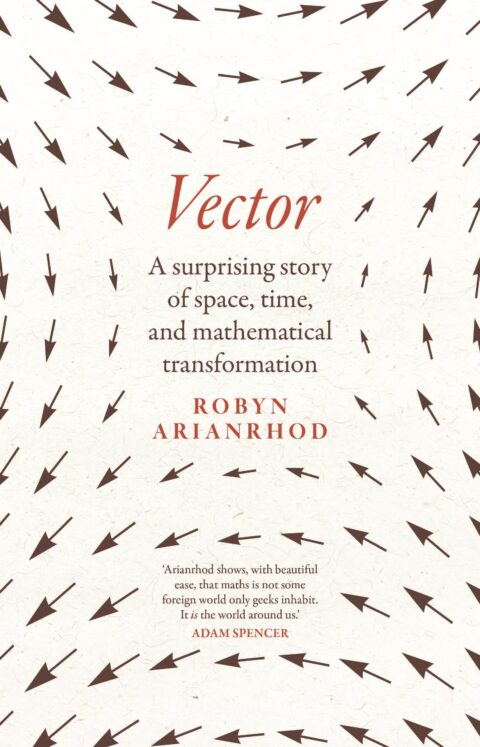 Read an extract from Robyn Arianrhod’s Vector
