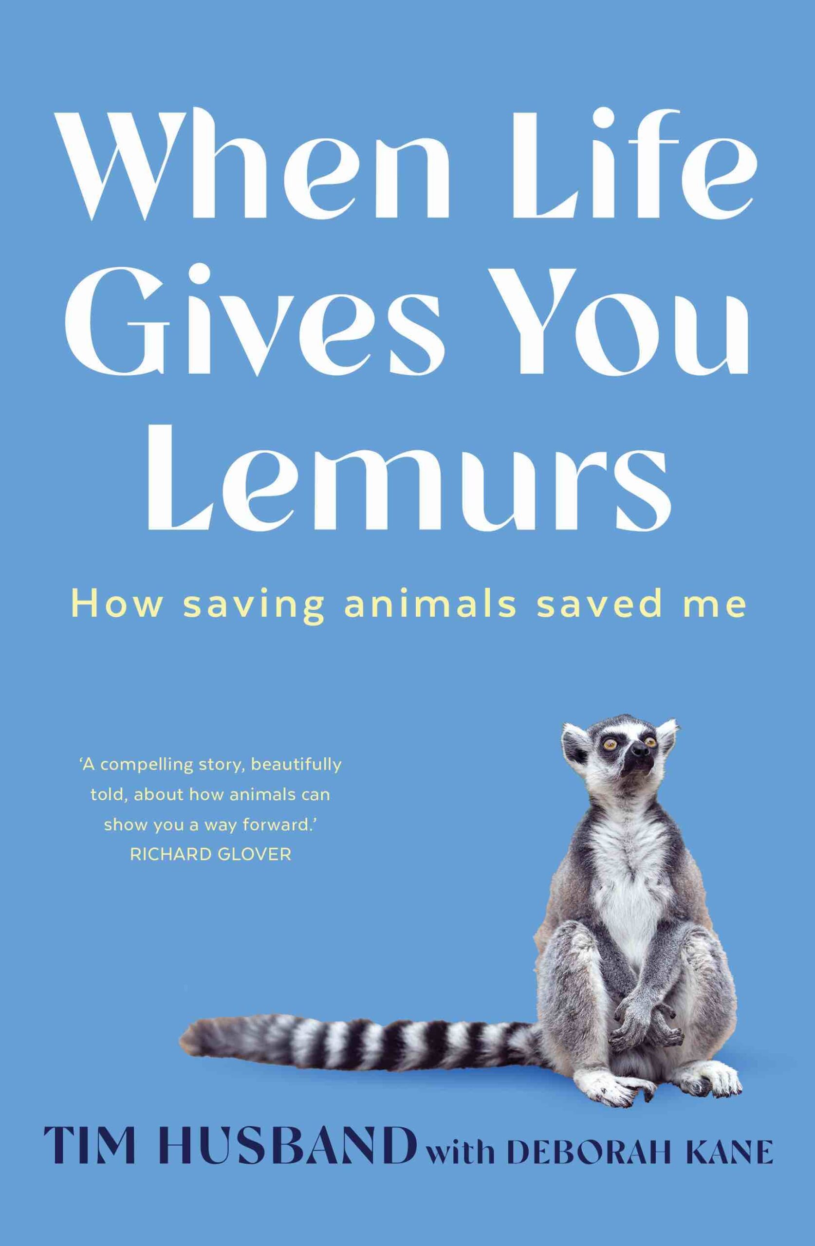 when-life-gives-you-lemurs-tim-husband-1 When life gives you lemurs tim husband 1