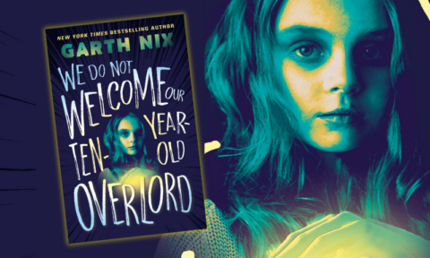 Garth Nix chats about We Do Not Welcome Our Ten-Year-Old Overlord