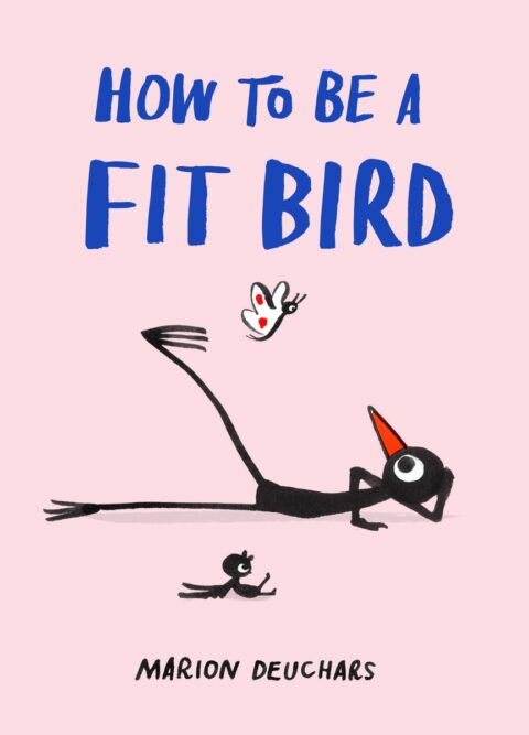 Marion Deuchars’ How to be a Fit Bird