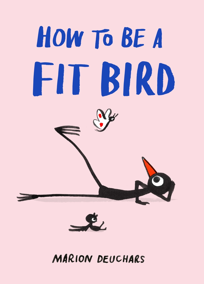 Marion Deuchars’ How to be a Fit Bird