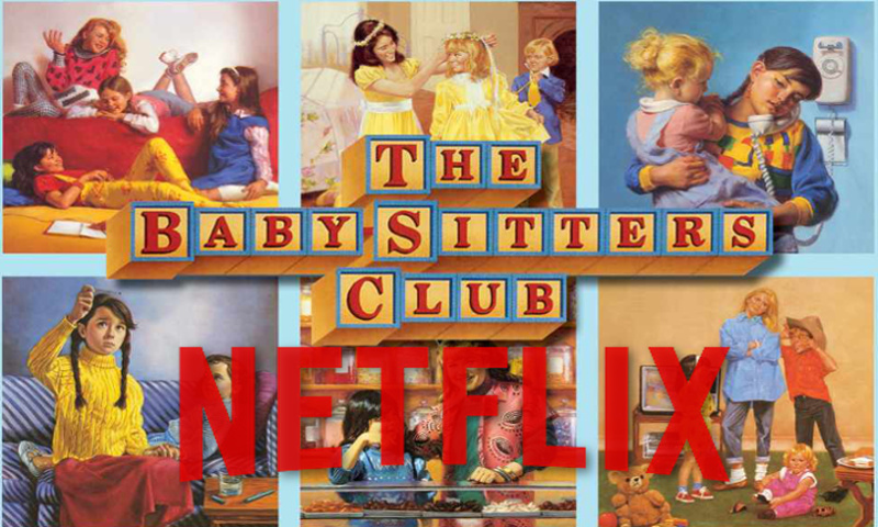 Netflix is rebooting the Babysitters Club