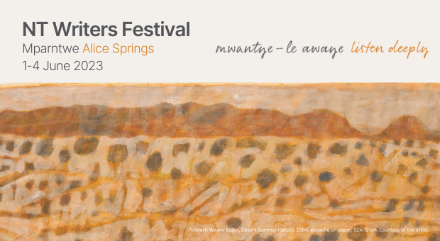 Get your tickets for the NT Writers Festival!