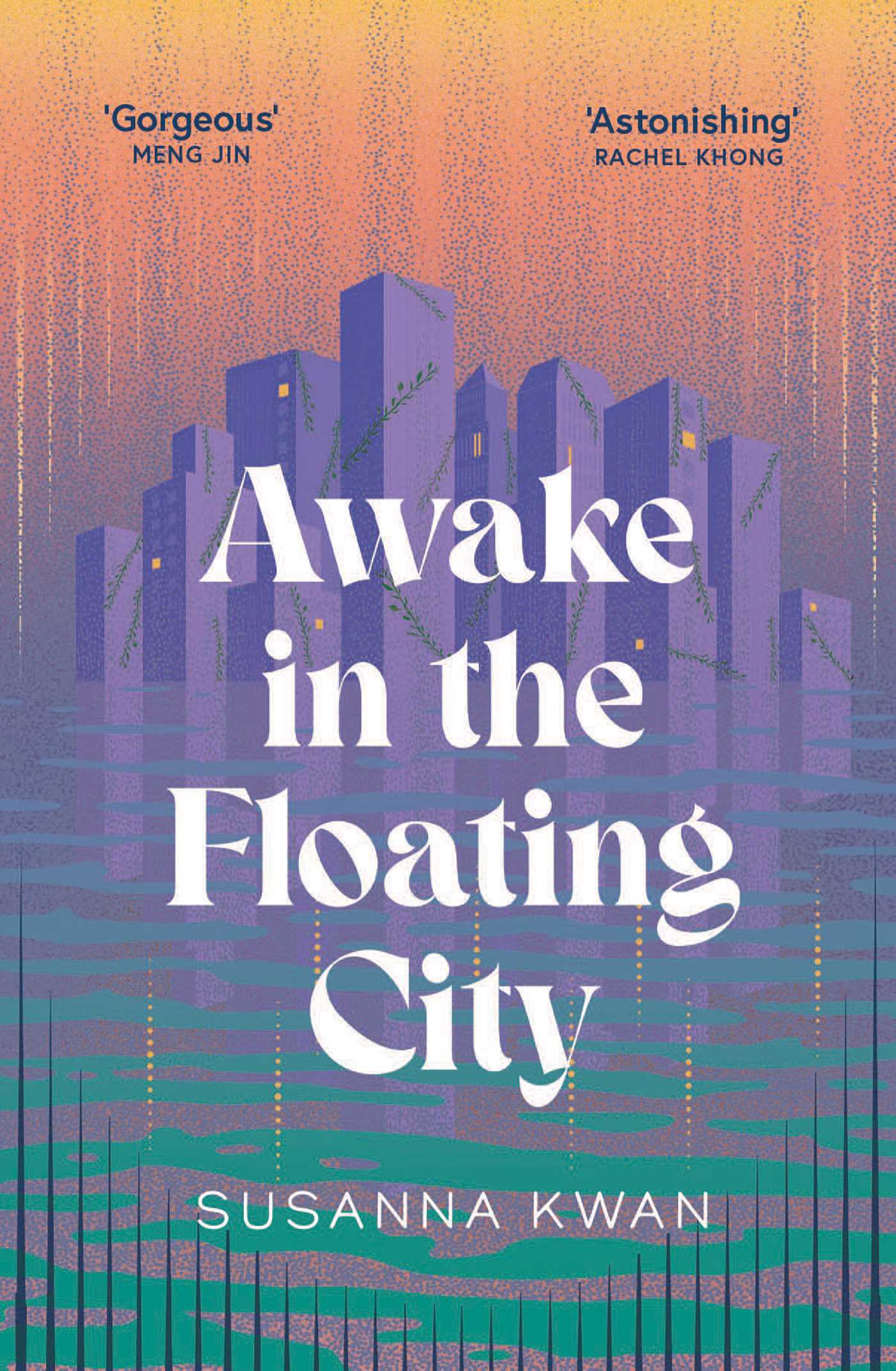 Extract – Awake in the Floating City by Susanna Kwan