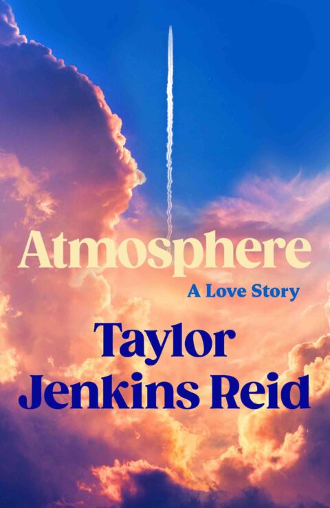 Extract – Atmosphere by Taylor Jenkins Reid