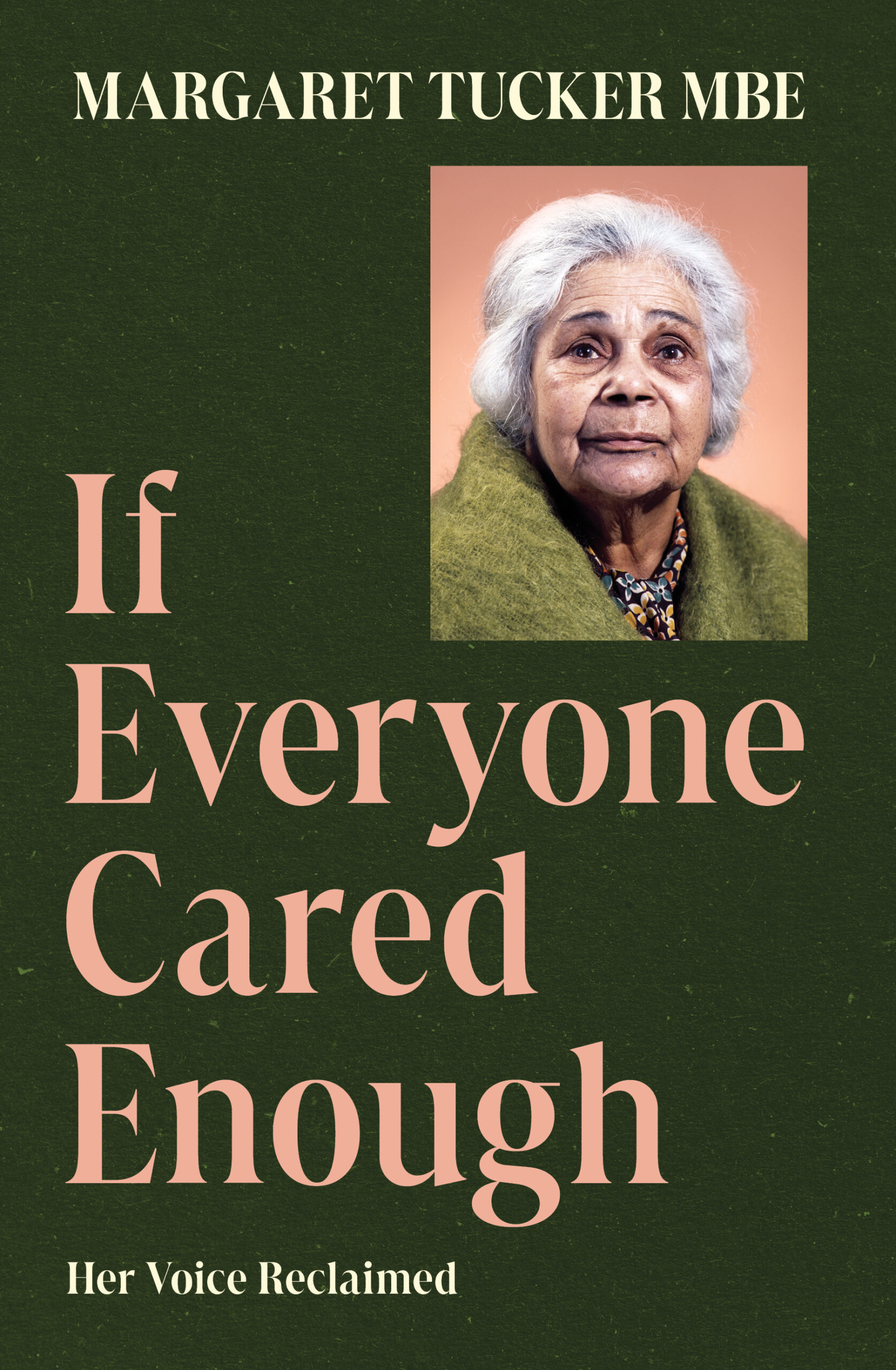 If-Everyone-Cared-Enough-Margaret-Tucker-Cover