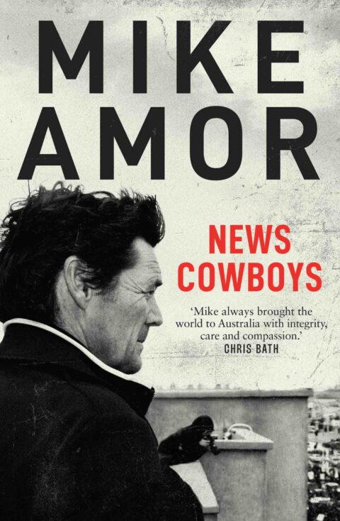 Extract – News Cowboys by Mike Amor