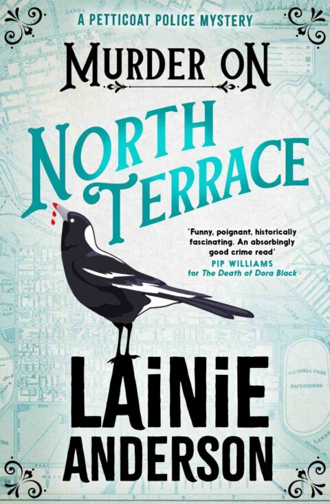 Extract – Murder on North Terrace by Lainie Anderson