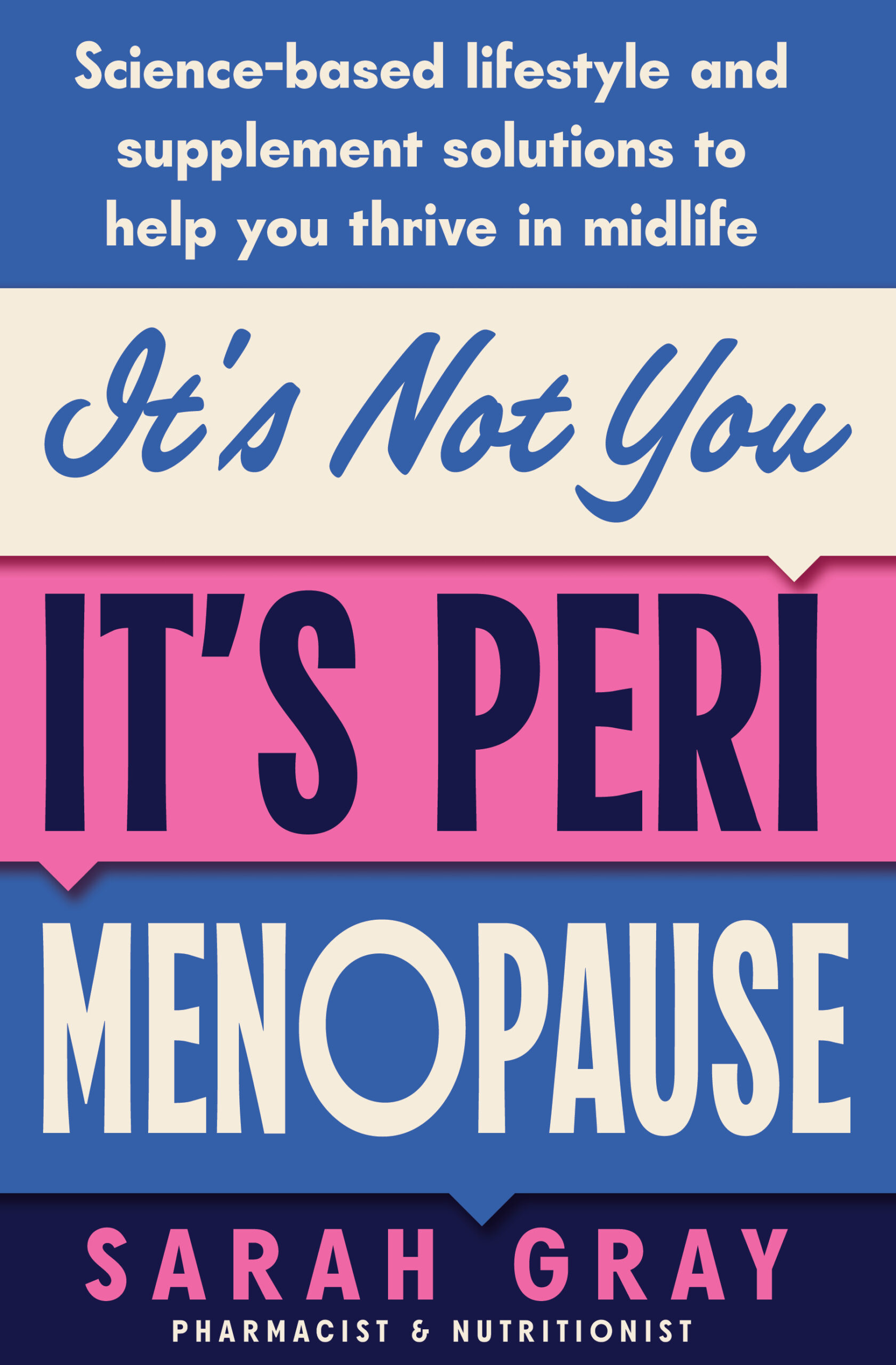 Sarah Gray on ‘It’s Not You, It’s Perimenopause’