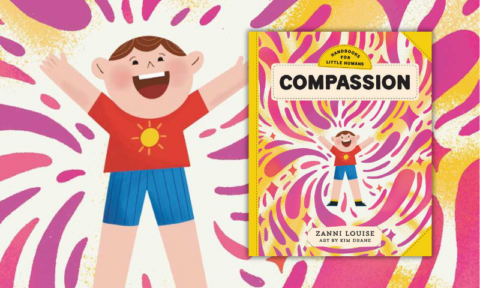 Zanni Louise on Handbooks for Little Humans: Compassion
