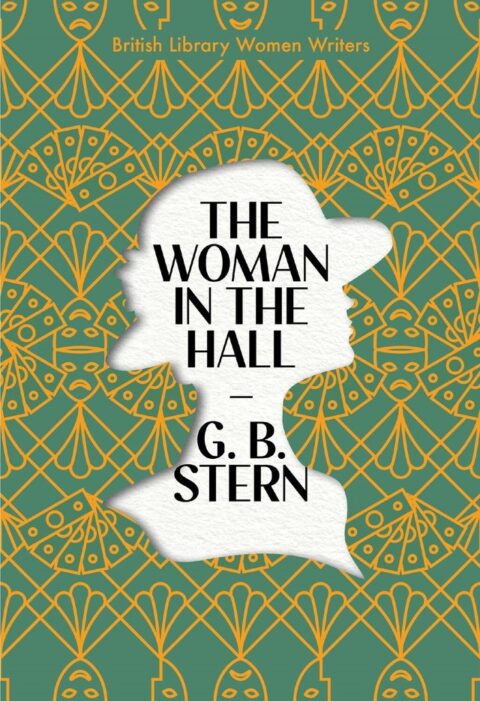 Read an extract from The Woman in the Hall by G B Stern
