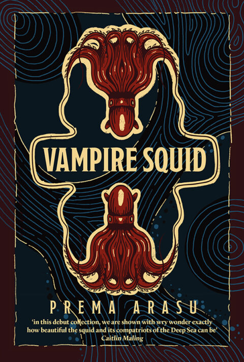 Read an poem from Vampire Squid by Prema Arasu