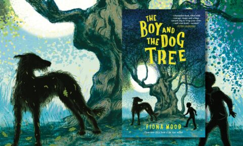 Fiona Wood on The Boy and the Dog Tree
