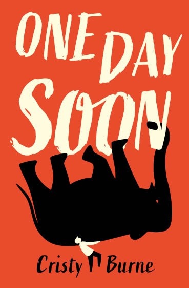 one-day-soon-cristy-burne-book-cover.jpg