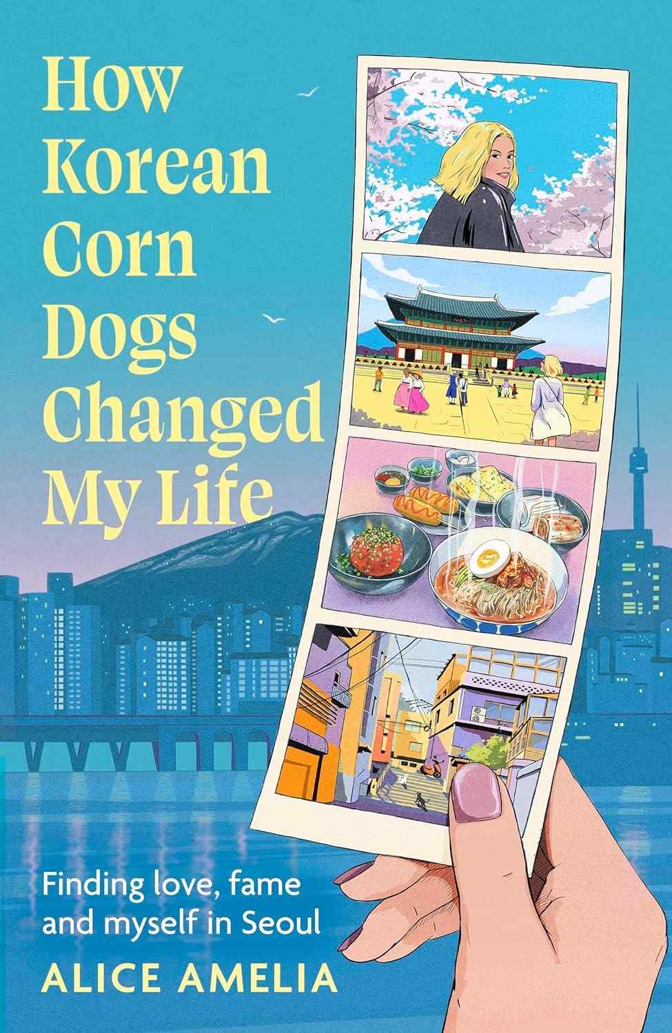 Read an extract from How Korean Corn Dogs Changed My Life by Alice Amelia