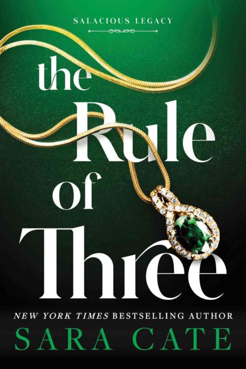 Read an extract from Rule of Three by Sara Cate