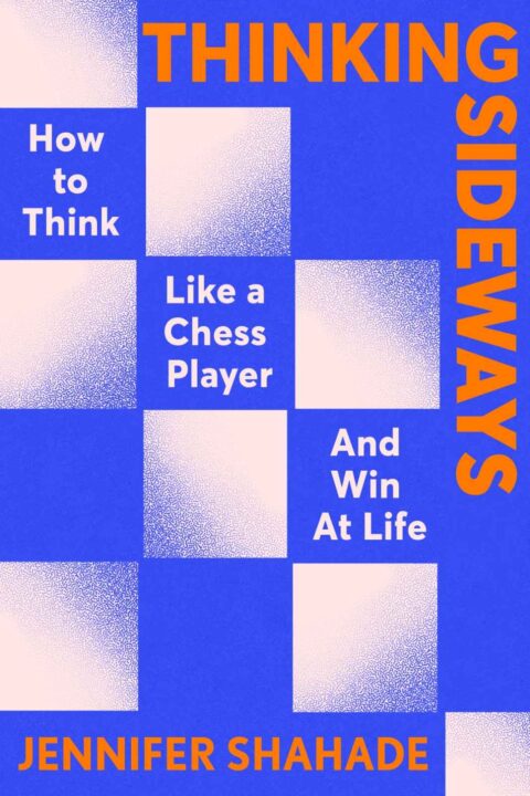Read an extract from Thinking Sideways by Jennifer Shahade