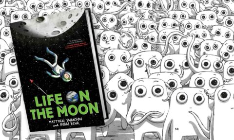 Explore pages from Life on the Moon by Matthew Swanson and Robbie Behr