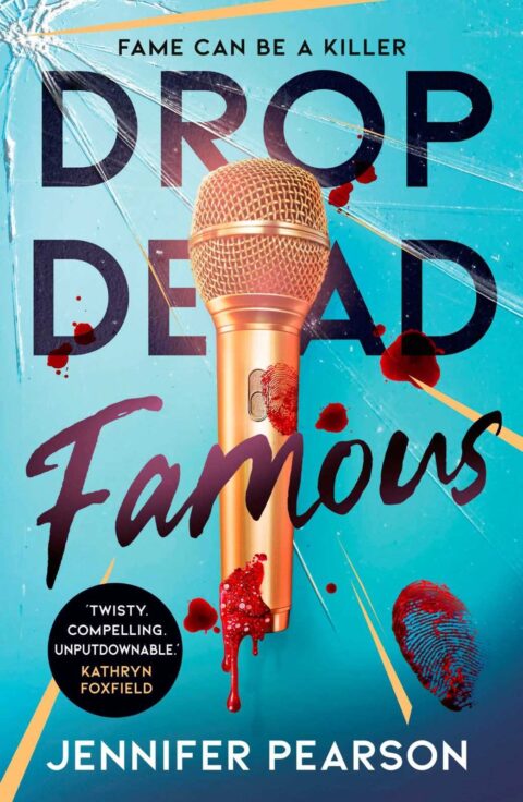 Read an extract from Drop Dead Famous by Jennifer Pearson